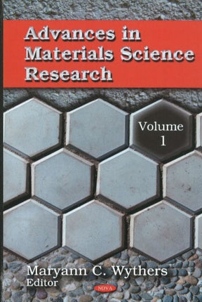 Advances in Materials Science Research: Volume 1