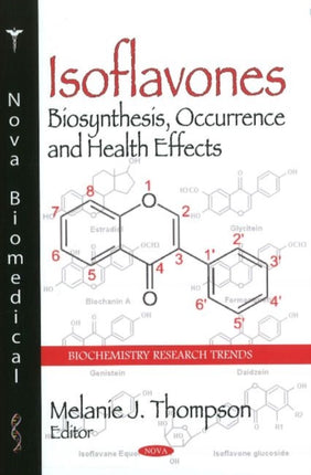 Isoflavones: Biosynthesis, Occurrence & Health