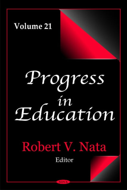 Progress in Education: Volume 21