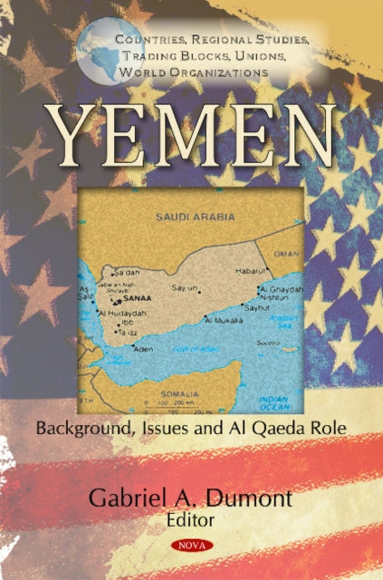 Yemen: Background, Issues & Al Qaeda Role