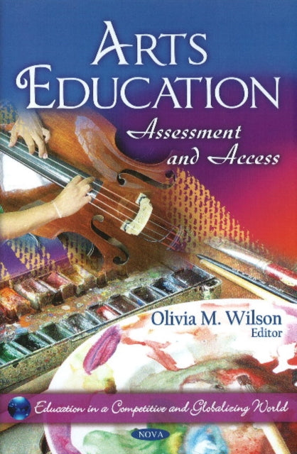Arts Education: Assessment & Access