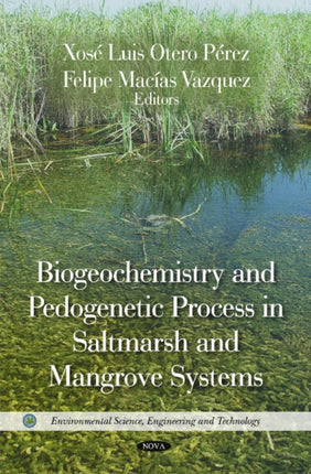 Biogeochemistry & Pedogenetic Process in