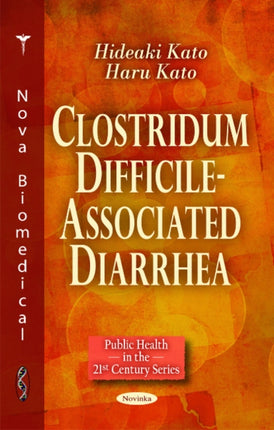 Clostridum Difficile-Associated Diarrhea