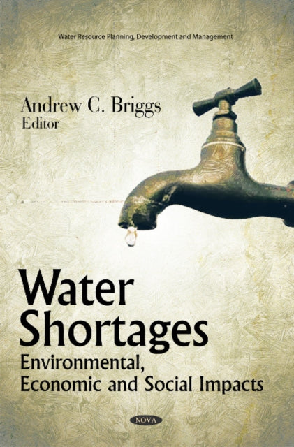 Water Shortages: Environmental, Economic & Social