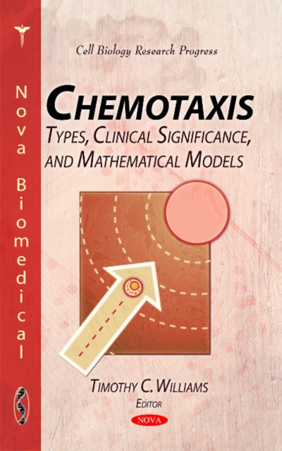 Chemotaxis: Types, Clinical Significance, &