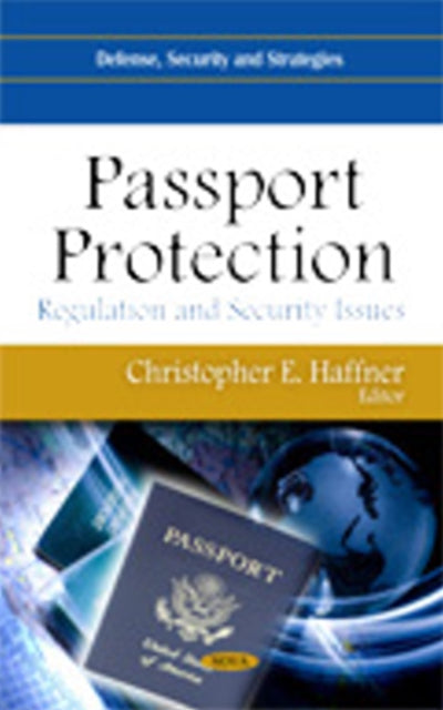 Passport Protection: Regulation & Security Issues