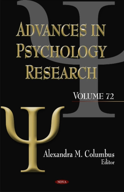 Advances in Psychology Research: Volume 72