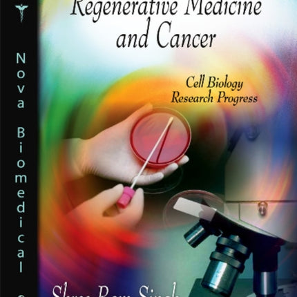 Stem Cell, Regenerative Medicine & Cancer