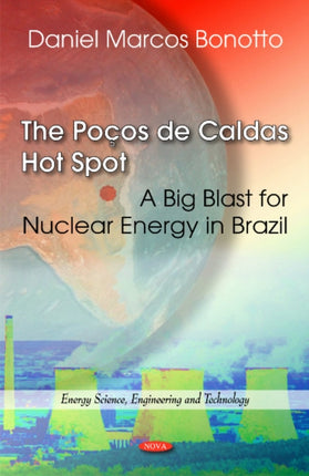 Poços de Caldas Hot Spot: A Big Blast for Nuclear