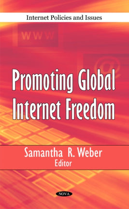 Promoting Global Internet Freedom