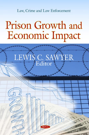 Prison Growth & Economic Impact