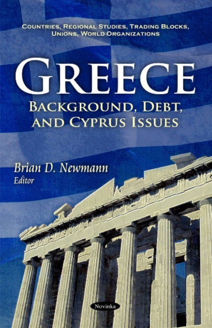 Greece: Background, Debt, & Cyprus Issues