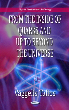 From the Inside of Quarks & Up to Beyond the