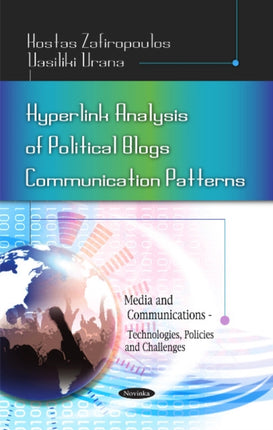 Hyperlink Analysis of Political Blogs