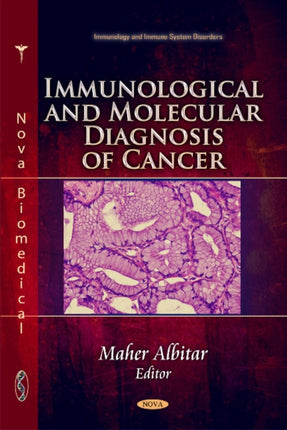 Immunological & Molecular Diagnosis of Cancer