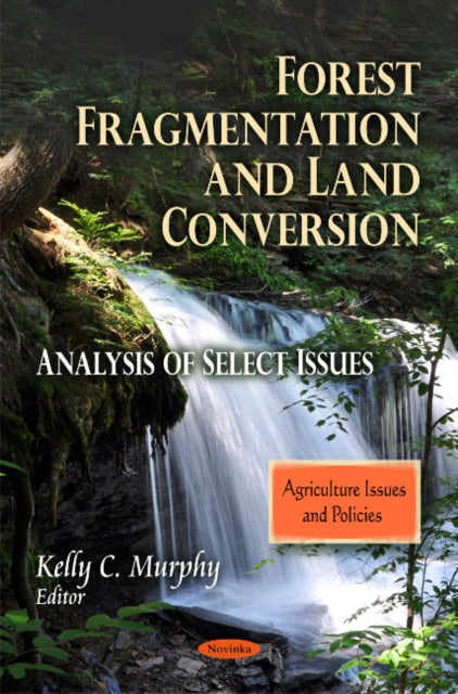 Forest Fragmentation & Land Conversion: Analysis