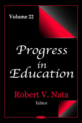 Progress in Education: Volume 22