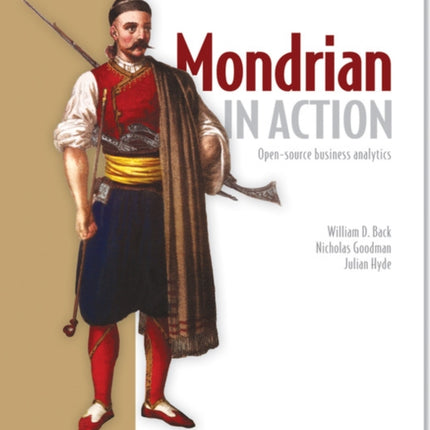 Mondrian in Action Open source business analytics