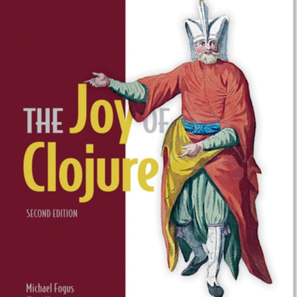 The Joy of Clojure