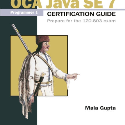 OCP Java SE 7 Programmer II Certification Guide