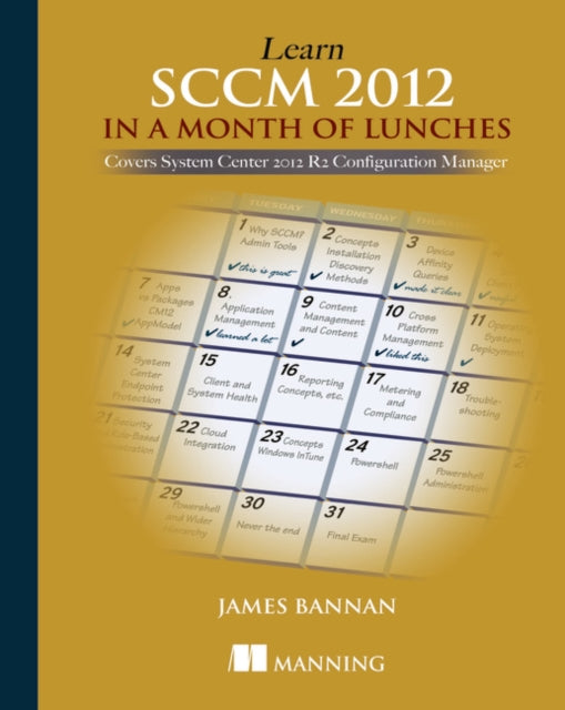 Learn SCCM 2012 in a Month of Lunches