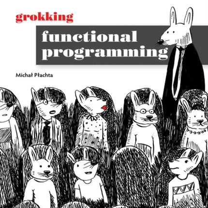 Grokking Functional Programming