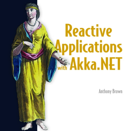 Reactive Applications with Akka.NET