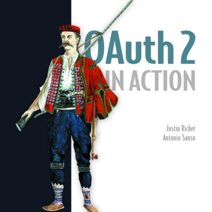 OAuth 2 in Action