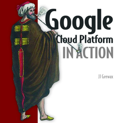 Google Cloud Platform in Action