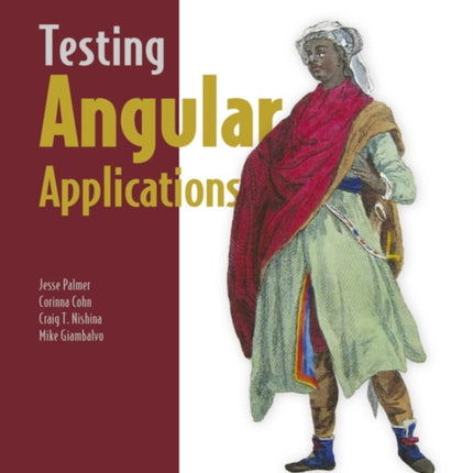 Testing Angular Applications Covers Angular 2