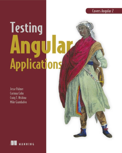 Testing Angular Applications Covers Angular 2