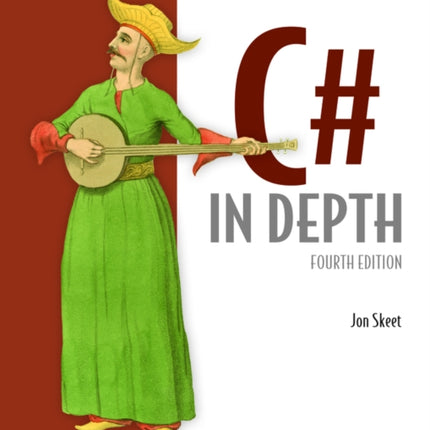 C# in Depth, 4E