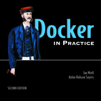 Docker in Practice, Second Edition