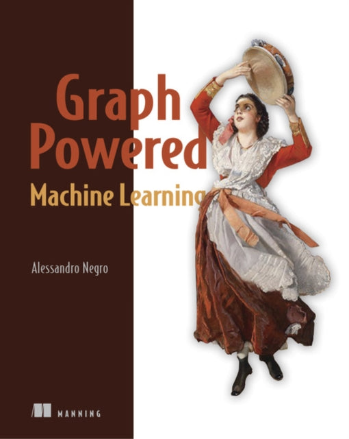 Graph-Powered Machine Learning