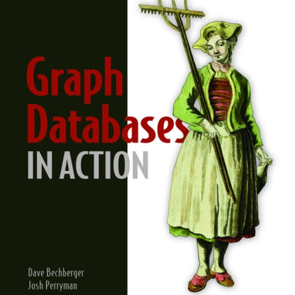 Graph Databases in Action