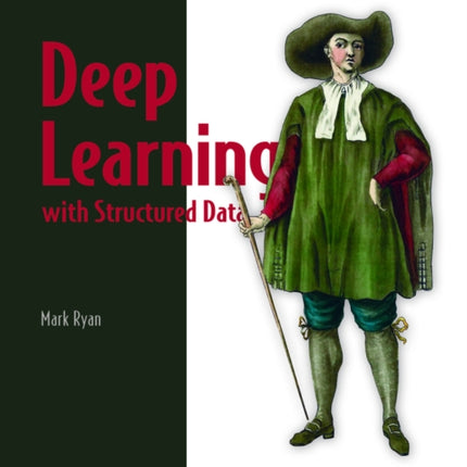 Deep Learning with Structured Data