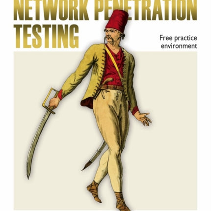 Art of Network Penetration Testing, The: Free practice environment