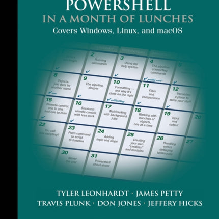 Learn PowerShell in a Month of Lunches: Covers Windows, Linux, and macOS