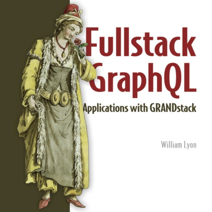 Fullstack GraphQL Applications with GRANDstack