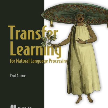 Transfer Learning for Natural Processing