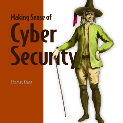 Making Sense of Cyber Security