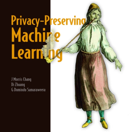 Privacy-Preserving Machine Learning