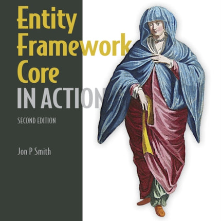 Entity Framework Core in Action, 2E