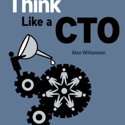 Think Like a CTO