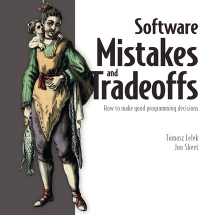 Software Mistakes and Tradeoffs