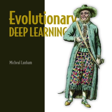 Evolutionary Deep Learning