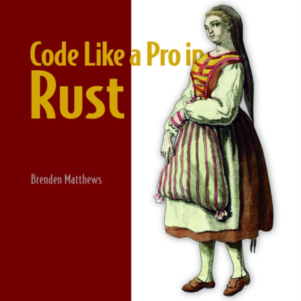 Code Like a Pro in Rust