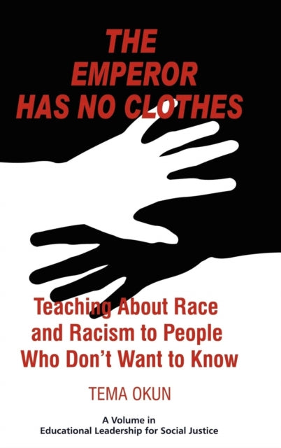 The Emperor Has No Clothes: Teaching about Race