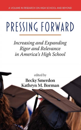 Pressing Forward: Increasing and Expanding Rigor