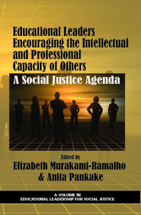 Educational Leaders Encouraging the Intellectual